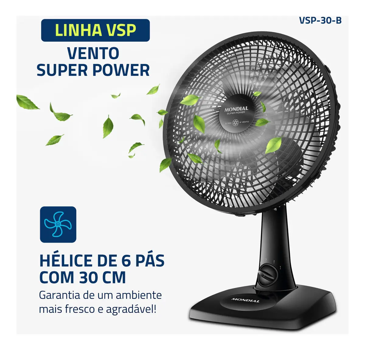 Ventilador de Mesa 30cm Super Power Mondial 60W VSP-30-B
